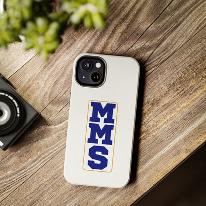 MMS Tough Phone Cases multiple sizes