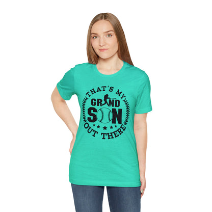 (ADULT) "That's My Grandson Out There" Unisex BELLA CANVAS Short Sleeve Tee (Multiple Color Choices)