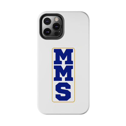 MMS Tough Phone Cases multiple sizes