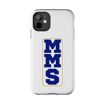 MMS Tough Phone Cases multiple sizes