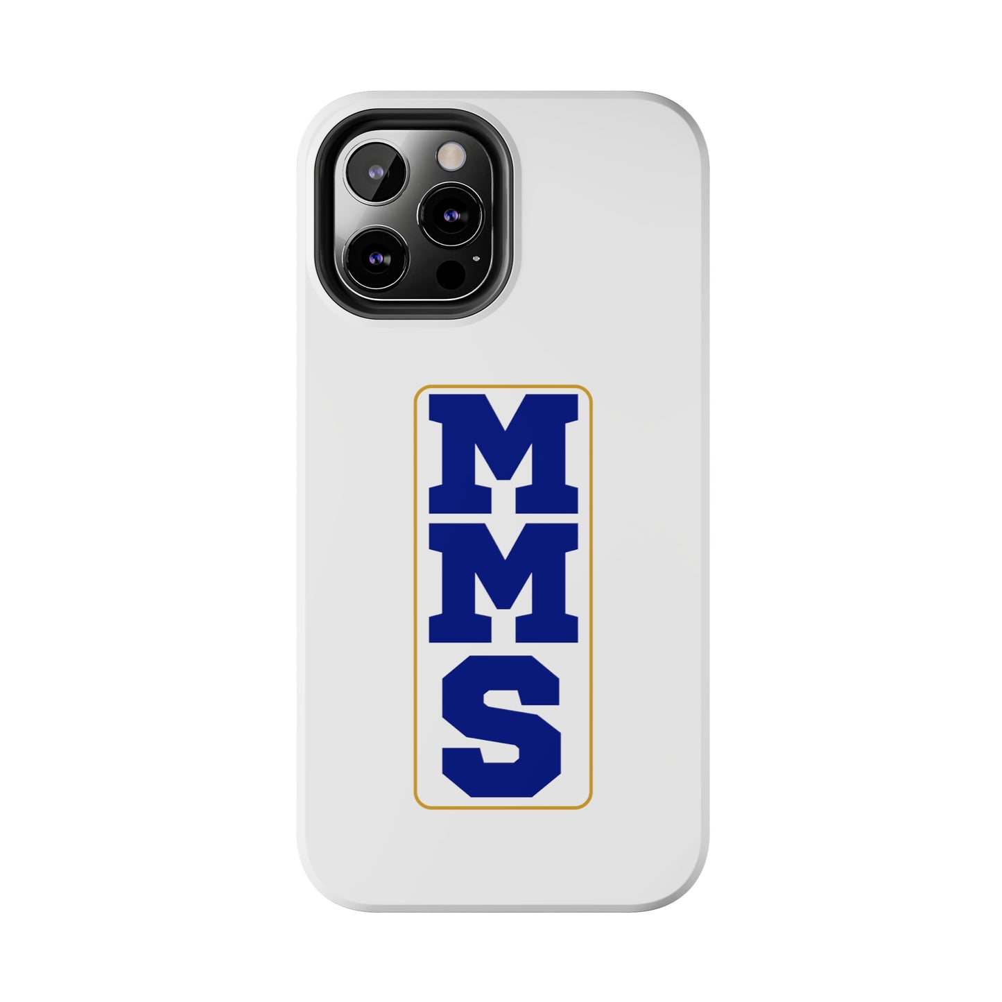 MMS Tough Phone Cases multiple sizes