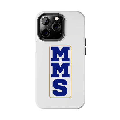 MMS Tough Phone Cases multiple sizes