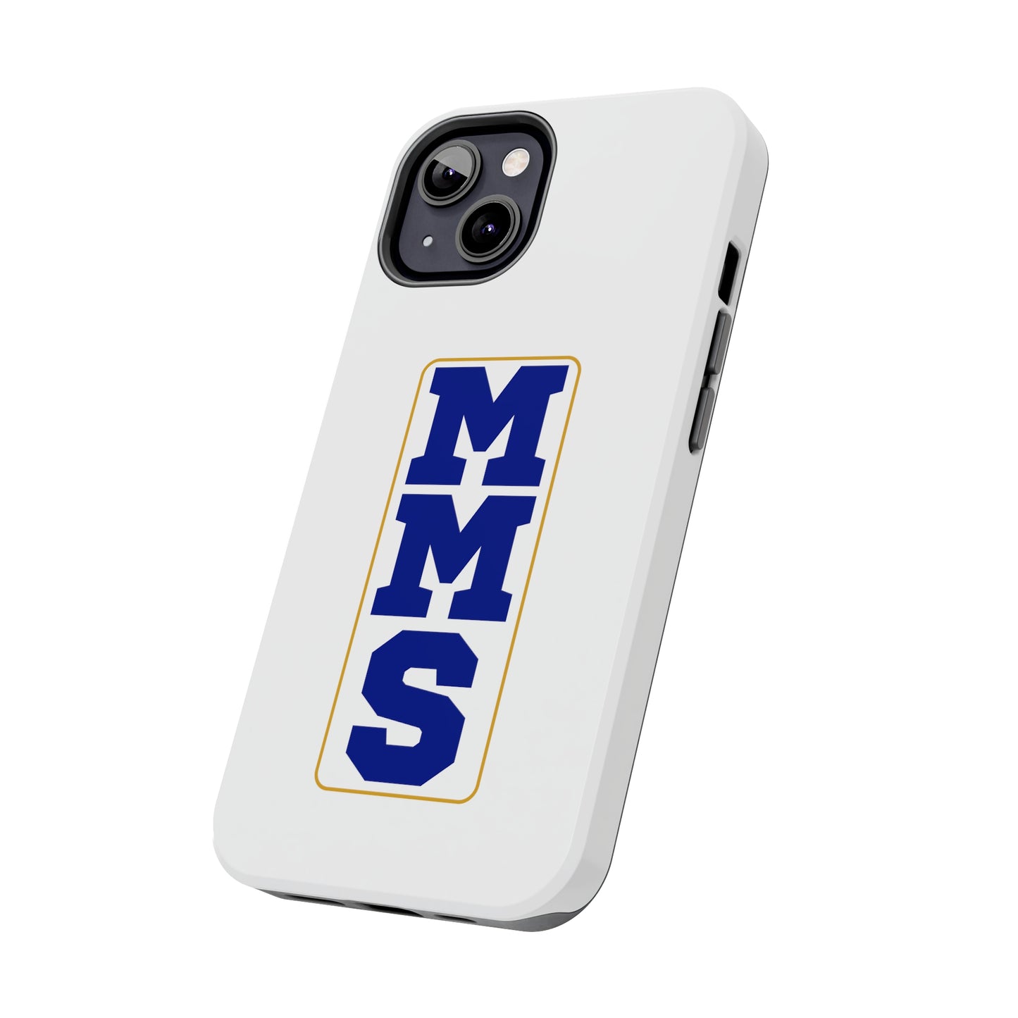 MMS Tough Phone Cases multiple sizes