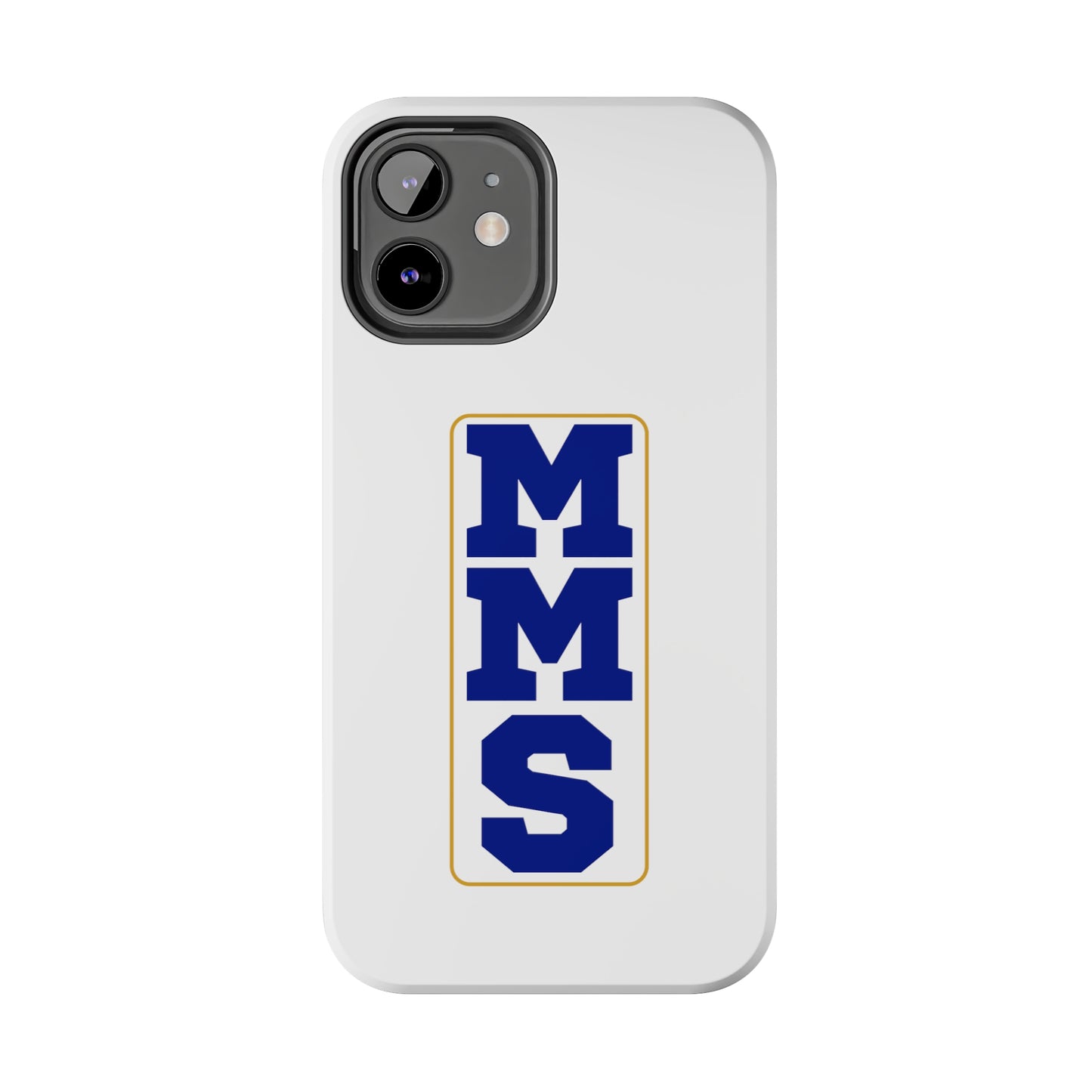 MMS Tough Phone Cases multiple sizes